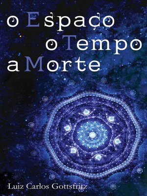 cover image of O Espaço, O Tempo, a Morte